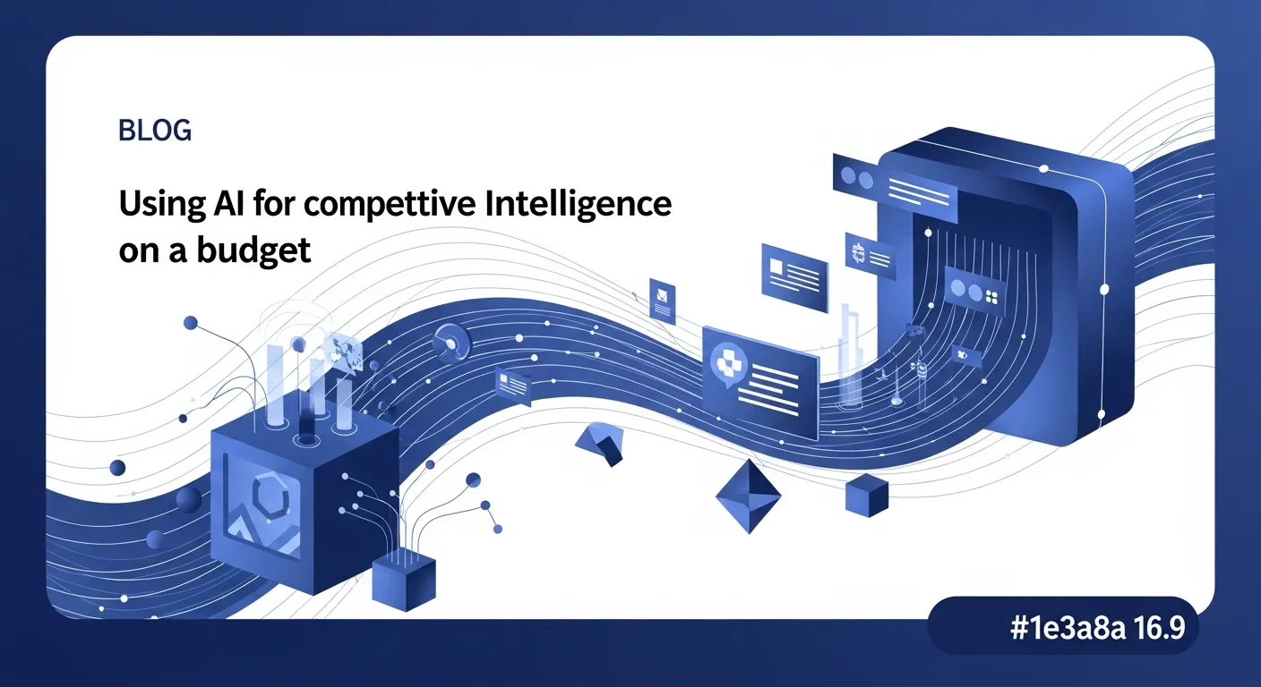 How to Use AI for Competitive Intelligence Without Spending a Fortune